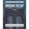 Bridging the Gap: between strategy development and strategy execution (black & white) - Paperback