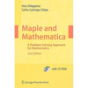 Maple and Mathematica: A Problem Solving Approach for Mathematics [With CDROM] - Paperback