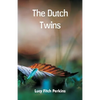 The Dutch Twins - Paperback