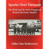 Sparks Over Vietnam: The EB-66 and the Early Struggle of Tactical Electronic Warfare - Paperback