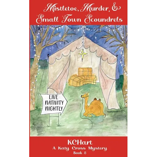 Mistletoe Murder and Small Town Scoundrels - Paperback