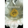 Boundless Heart: The Buddha's Path of Kindness, Compassion, Joy, and Equanimity - Paperback