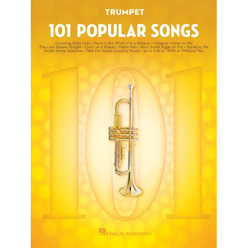 101 Popular Songs: For Trumpet - Trumpet Music Book with Timeless Pop Songs - Trumpet Book for Beginners and Advanced Players - Paperback