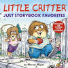 Little Critter: Just Storybook Favorites: 6 Stories in 1 Book Plus Stickers - Hardcover