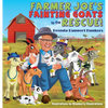 Farmer Joe's Fainting Goats to the Rescue! - Hardcover