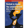 Portrait in Smoke / The Longest Second - Paperback