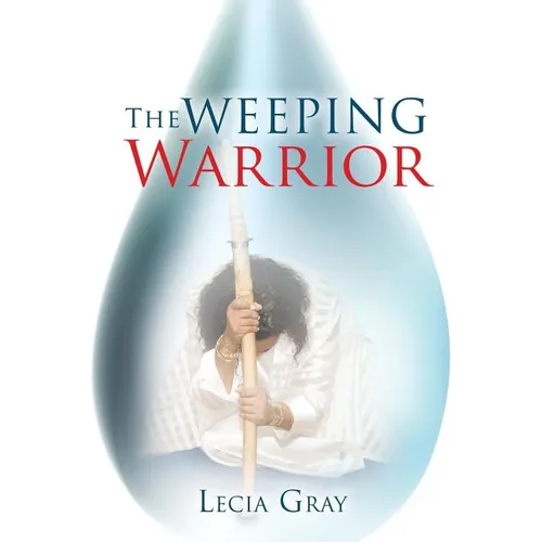 The Weeping Warrior - Paperback