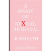 A Story of Sexual Betrayal: Jobriath - Paperback