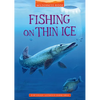 Fishing on Thin Ice - Paperback