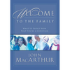 The Welcome to the Family: What to Expect Now That You're a Christian - Paperback