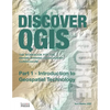 Discover QGIS: Part 1 - Introduction to Geospatial Technology - Paperback