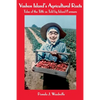 Vashon Island's Agricultural Roots: Tales of the Tilth as Told by Island Farmers - Paperback