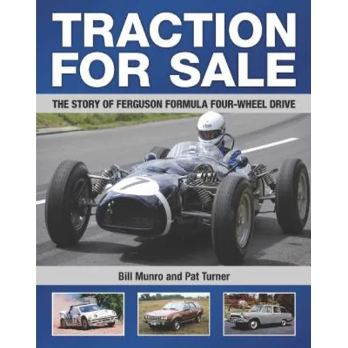 Traction for Sale: The Story of Ferguson Formula Four-wheel Drive - Hardcover