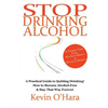 Stop Drinking Alcohol: A simple path from alcohol misery to alcohol mastery - Paperback