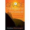 Grace, the Power of the Gospel: It's Not What You Do, But What Jesus Did - Paperback