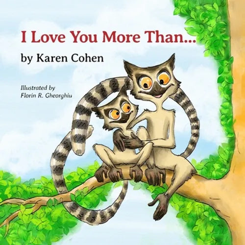 I Love You More Than . . .: parent child heartwarming bond of endless love - Paperback