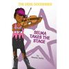 Selma Takes the Stage - Paperback