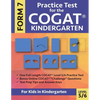 Practice Test for the CogAT Kindergarten Form 7 Level 5/6: Gifted and Talented Test Prep for Kindergarten, CogAT Kindergarten Practice Test; CogAT For - Paperback