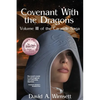 Covenant With the Dragons: Volume III of The Carandir Saga - Paperback