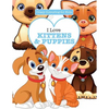 I Love Kittens & Puppies ( Crazy Colouring For Kids) - Paperback