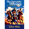 The Sarcastic Odyssey - Paperback