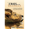 Cries of the Savanna: An adventure. An awakening. A journey to understanding African Wildlife conservation. - Paperback
