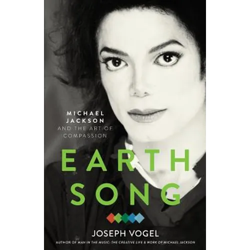 Earth Song: Michael Jackson and the Art of Compassion - Paperback