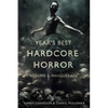 Year's Best Hardcore Horror Volume 6 - Paperback