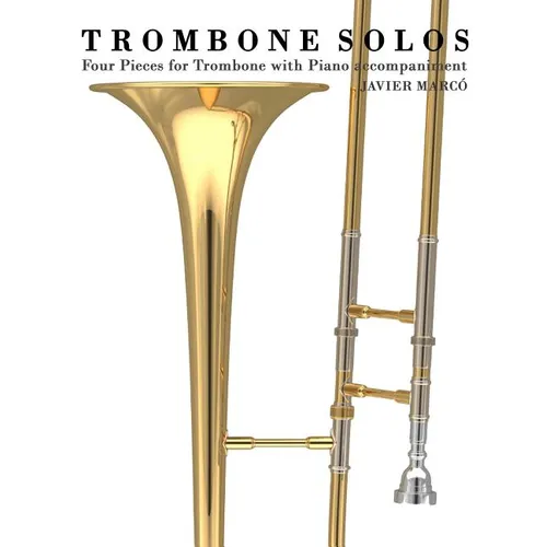 Trombone Solos: Four Pieces for Trombone with Piano Accompaniment - Paperback