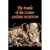The People of the Crater by Andre Norton, Science Fiction, Fantasy - Paperback