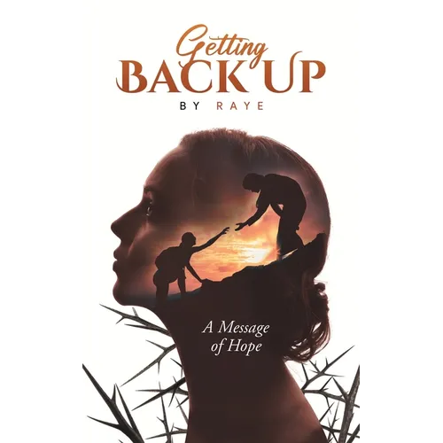 Getting Back Up: A Message of Hope - Paperback