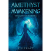 Amethyst Awakening: The Gifted Reborn - Paperback