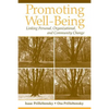 Promoting Well-Being: Linking Personal, Organizational, and Community Change - Paperback