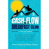 The Cash-Flow Breakfast Club: A Story and a Manual - Paperback