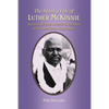 The Saintly Life of LUTHER MCKINNIE: A Great African-American Devotee of Paramahansa Yogananda - Paperback