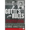 Gotti's Rules: The Story of John Alite, Junior Gotti, and the Demise of the American Mafia - Paperback