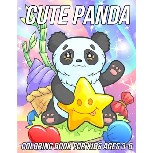 Panda Coloring Book for Kids Ages 3-8: Fun, Cute and Unique Coloring Pages for Girls and Boys with Beautiful Panda Designs - Paperback