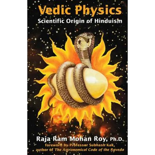 Vedic Physics: Scientific Origin of Hinduism - Paperback