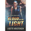 Blood in the Light: Book 6 - Paperback
