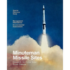Minuteman Missile Sites - Paperback