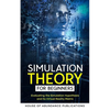Simulation Theory for Beginners: Evaluating the Simulation Hypothesis and Its Virtual Reality Matrix - Paperback