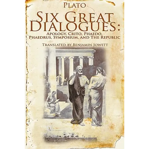 Six Great Dialogues: Apology, Crito, Phaedo, Phaedrus, Symposium, the Republic - Paperback
