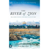 The River of Zion: True Stories of Revival: From Israel to Azusa to Today - Hardcover