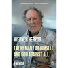 Every Man for Himself and God Against All: A Memoir - Paperback