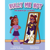 Bully Me Not: The Birth of U-Hero - Paperback