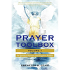 Prayer Toolbox Volume 1: For Spiritual Warriors and Kingdom Builders - Paperback
