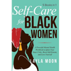 Self Care for Black Women: 5 Books in 1 A Powerful Mental Health Workbook to Quiet Your Inner Critic, Boost Self-Esteem, and Love Yourself - Hardcover