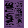 Snacky Tunes: Music Is the Main Ingredient, Chefs and Their Music - Paperback