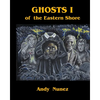 Ghosts I of the Eastern Shore - Paperback