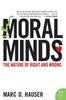 Moral Minds: The Nature of Right and Wrong - Paperback